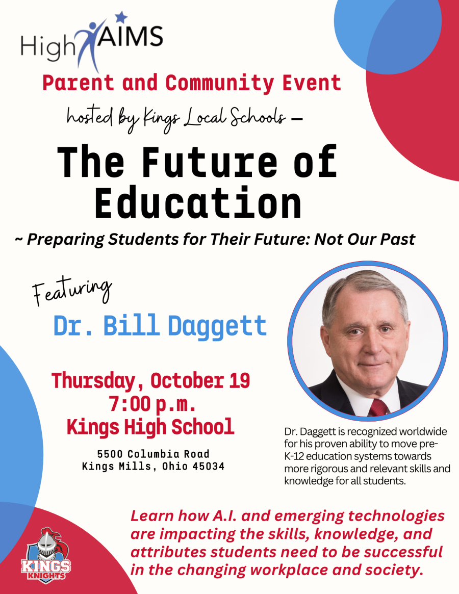 The Future of Education Presentation featuring Dr. Bill Daggett. October 19, 2023 at 7pm at Kings High School